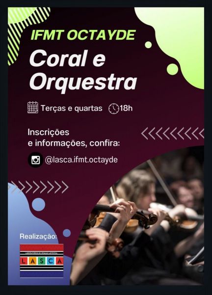 Coral e Orquestra - IFMT Octayde