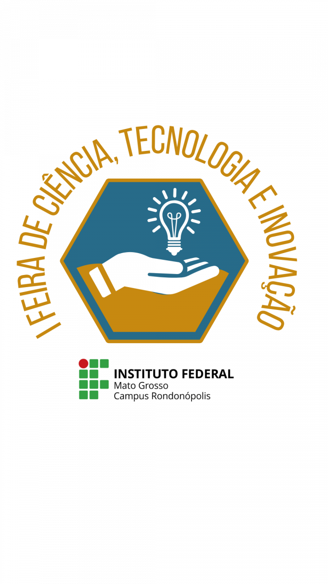 Feira de Ciência, Tecnologia e Inovação do IFMT - Campus Rondonópolis