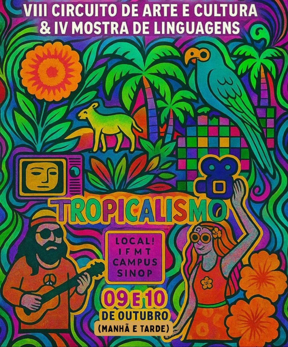 VIII Circuito de Arte e Cultura e IV Mostra de Linguagens do IFMT Campus Sinop