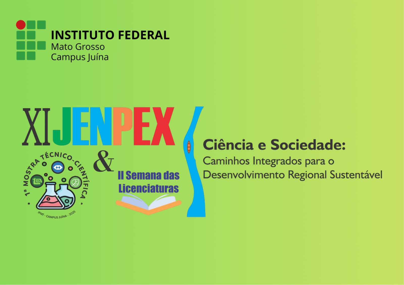 XI Jenpex - I Mostra Técnico Científica e II Semana das Licenciaturas
