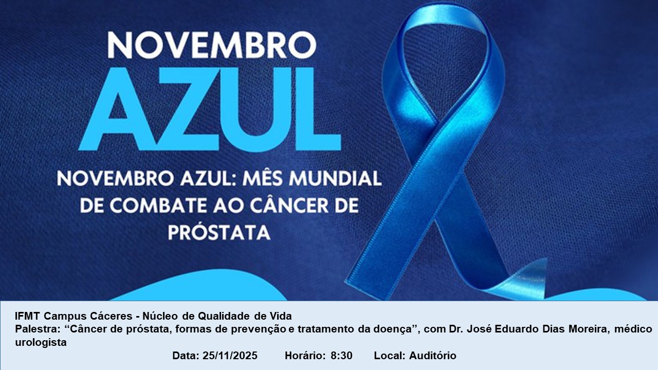 NOVEMBRO AZUL - Palestra sobre câncer de próstata: formas de prevenção e tratamento da doença