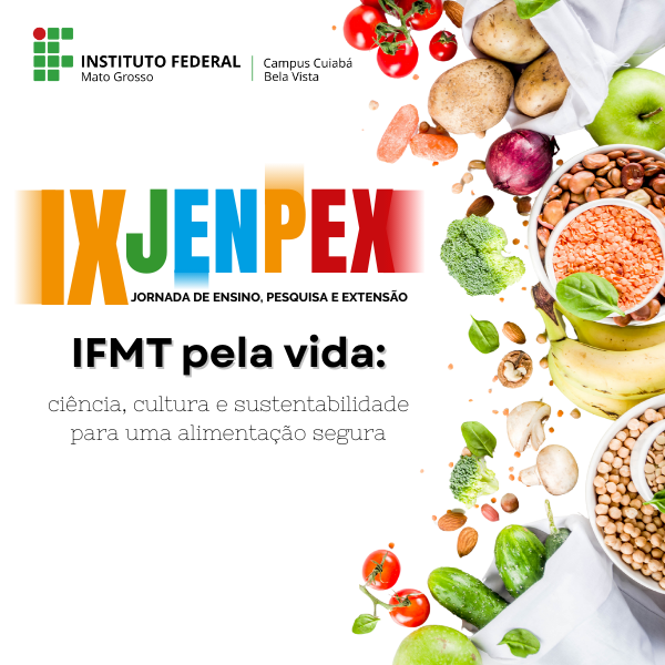 IX JENPEX - IFMT campus Cuiabá- Bela Vista