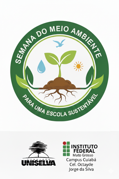 Semana do Meio Ambiente - “Para uma escola sustentável”