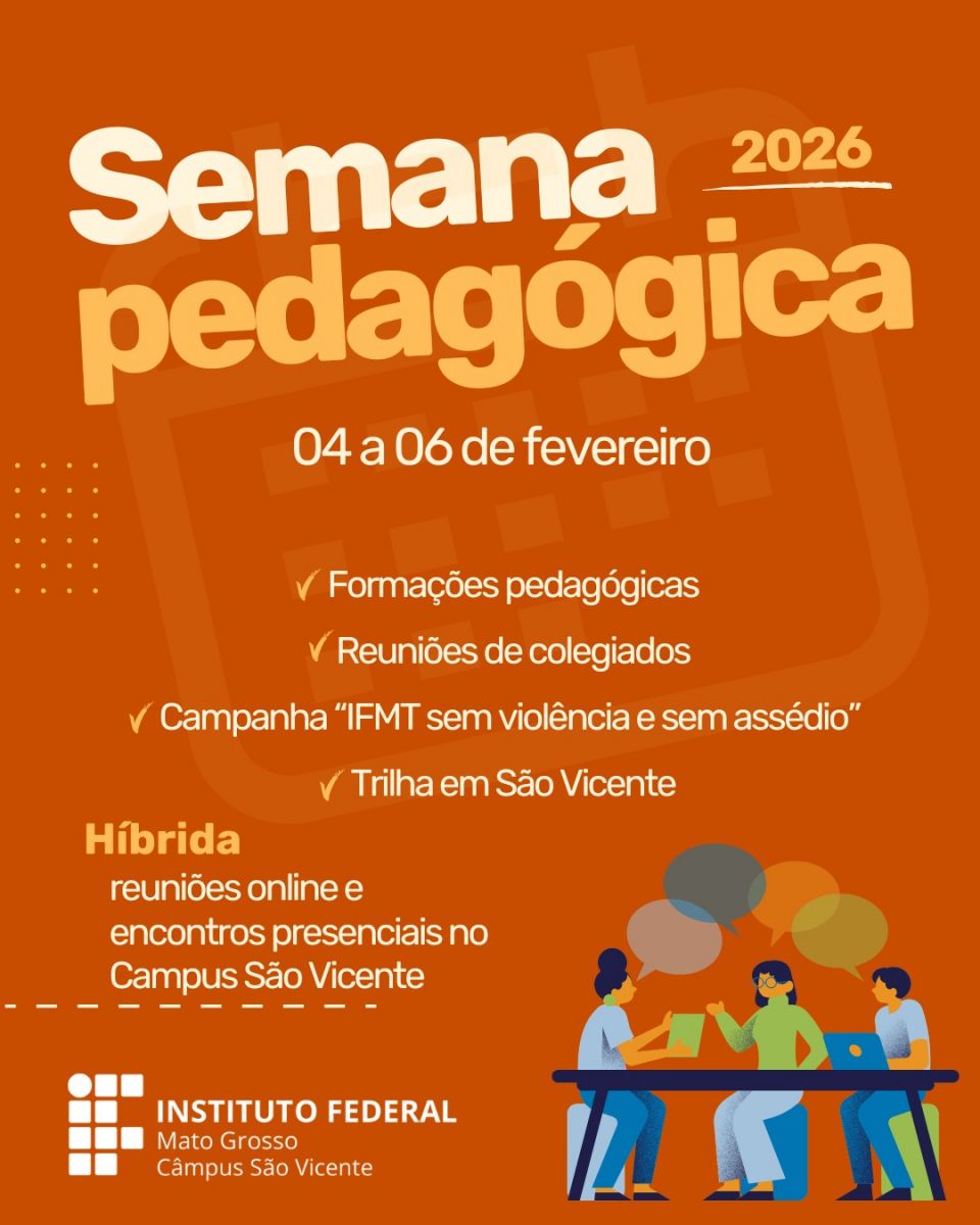 Semana Pedagógica 2026 - IFMT Câmpus São Vicente