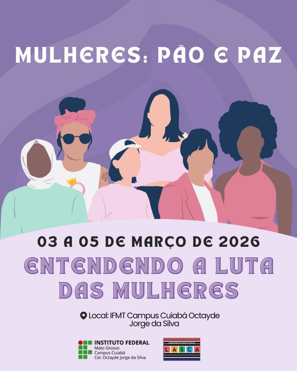 Semana de Luta das Mulheres: Pão e Paz: entendendo a luta das mulheres
