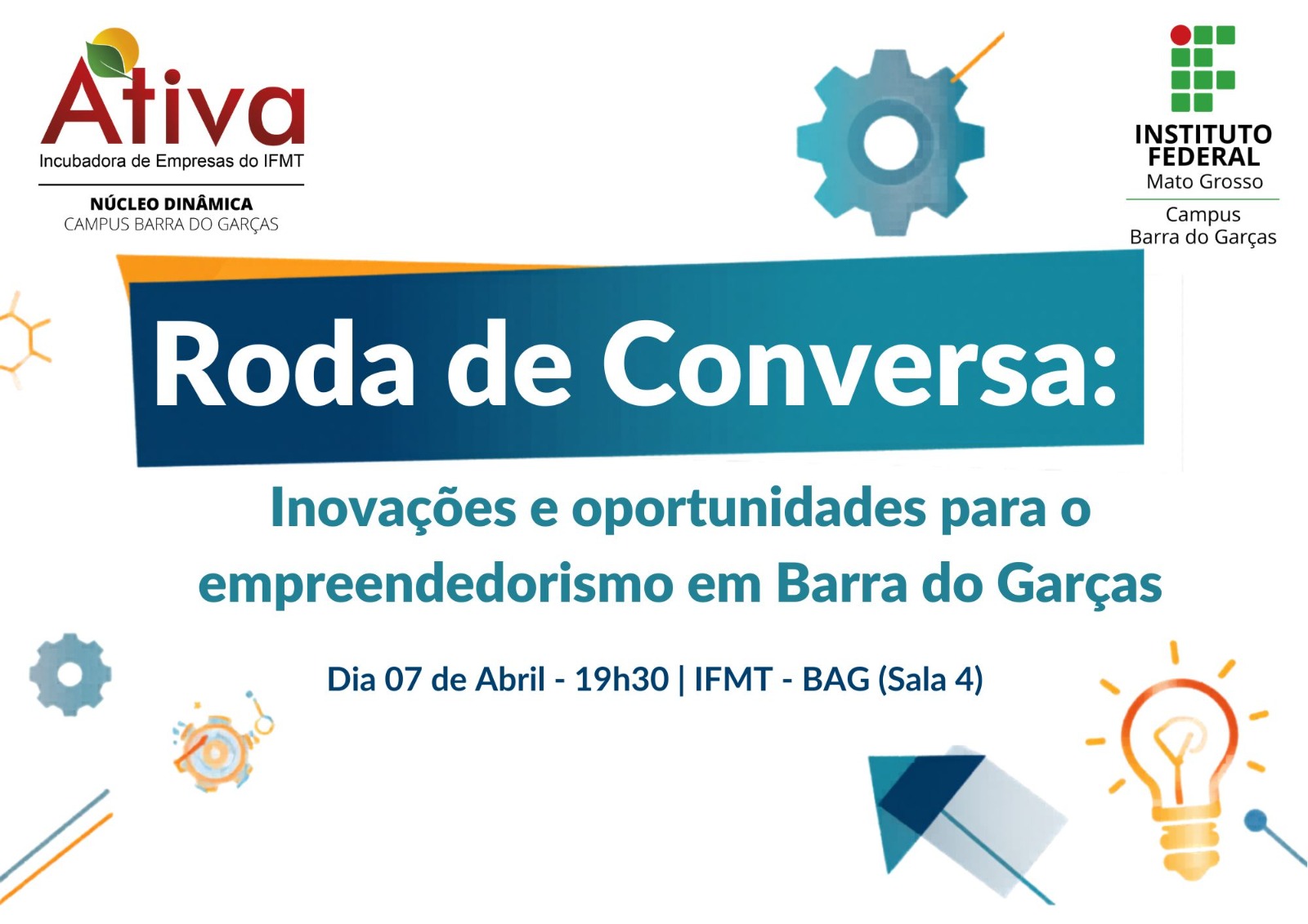 Inovações e oportunidades para o empreendedorismo em Barra do Garças (Programa Centelha)