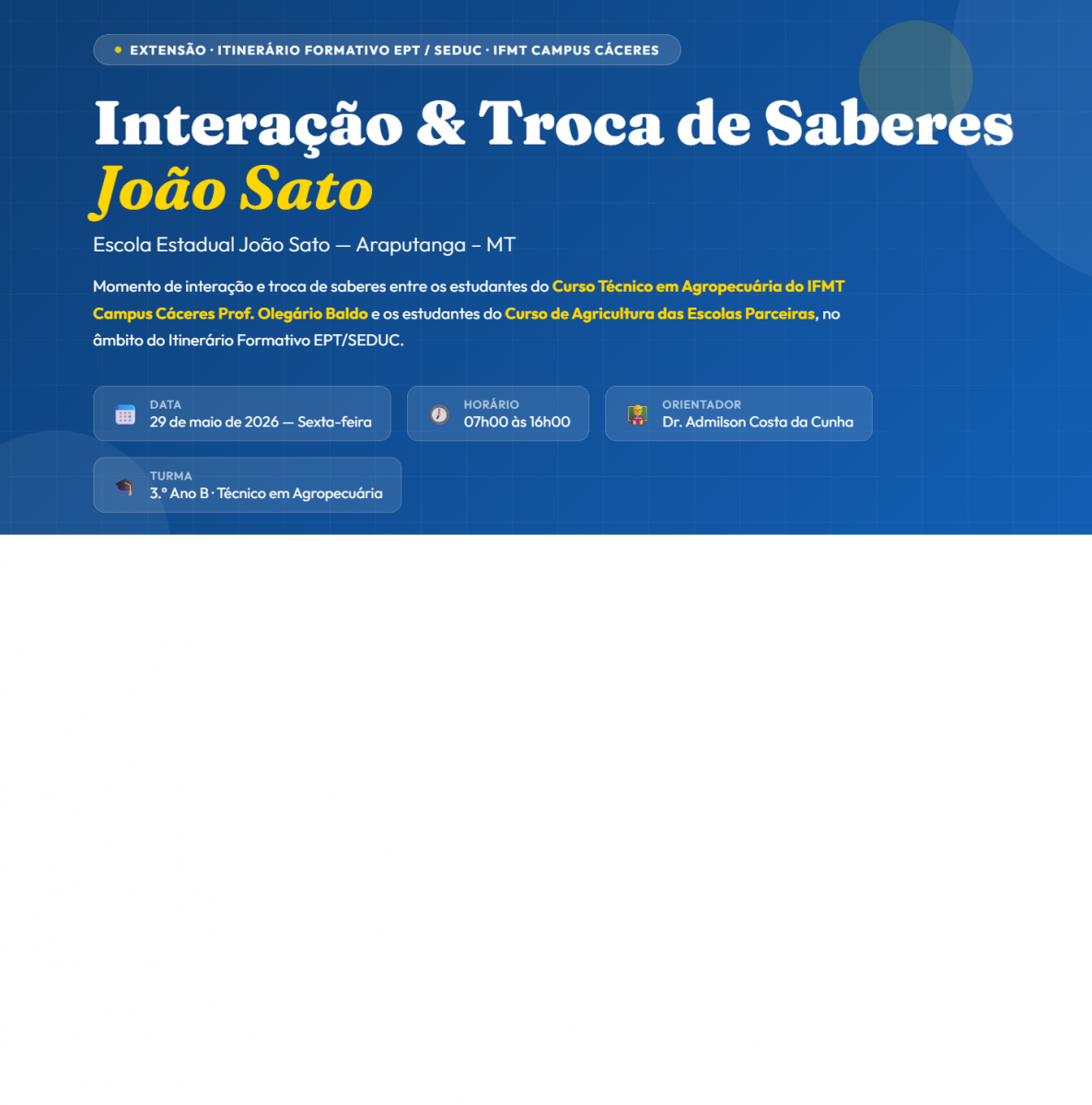 Interação & Troca de Saberes na Escola Estadual João Sato da Cidade de Araputanga - MT