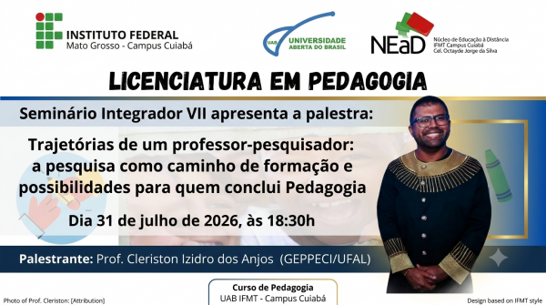 Palestra: Trajetórias de um professor-pesquisador: a pesquisa como caminho de formação e possibilidades para quem conclui Pedagogia