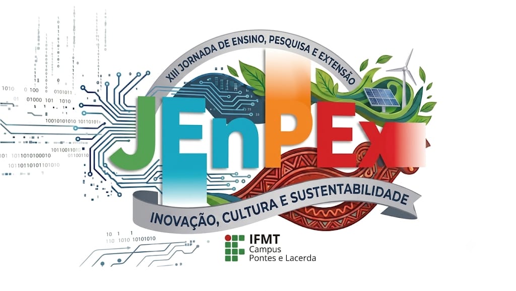 JENPEX 2026– XIII JORNADA DE PESQUISA E EXTENSÃO – INOVAÇÃO, CULTURA E SUSTENTABILIDADE 