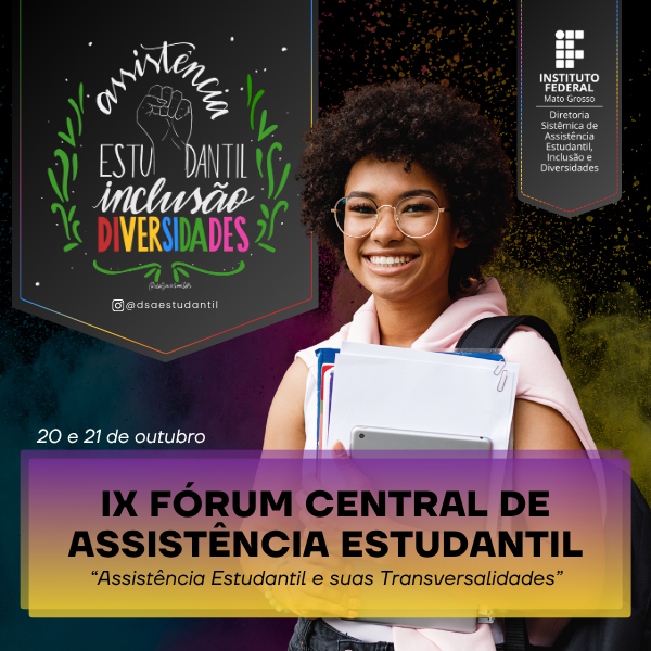 IX Fórum Central Permanente de Assistência Estudantil do IFMT