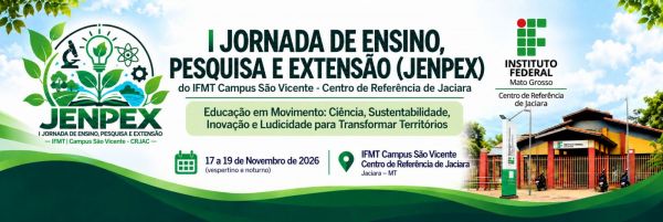 I Jornada de Ensino, Pesquisa e Extensão (JEnPEx) do Centro de Referência de Jaciara