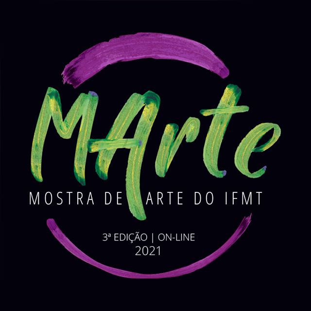 MOSTRA DE ARTE (MArte) 2021 - Online