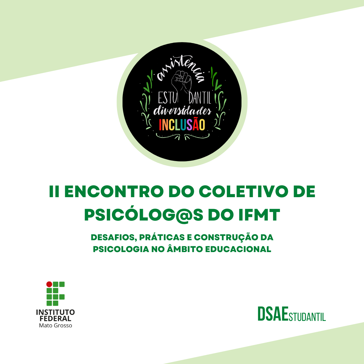 II Encontro do Coletivo de Psicólog@s do IFMT: Desafios, Práticas e Construção da Psicologia no Âmbito Educacional