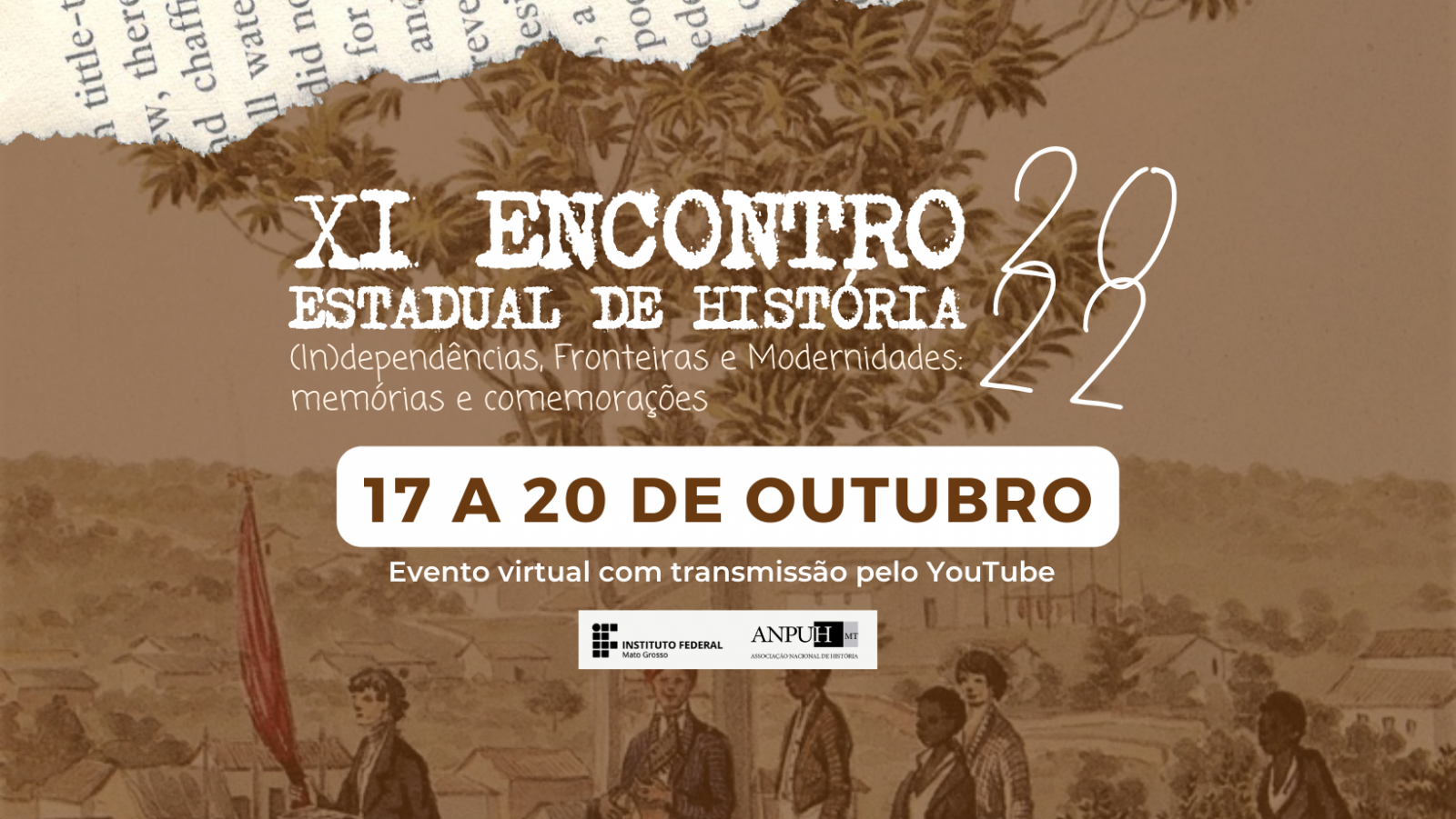 XI Encontro Estadual de História - (In)dependências, Fronteiras e Modernidades: memórias e comemorações