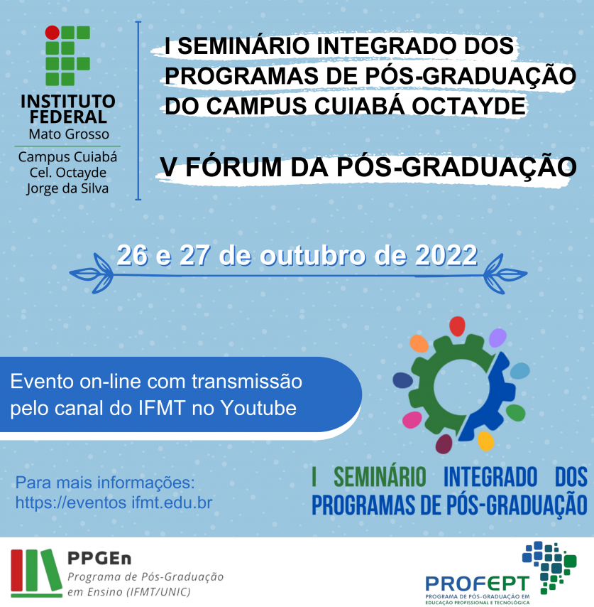 I Seminário Integrado dos Programas de Pós-Graduação do Campus Cuiabá Octayde Jorge da Silva