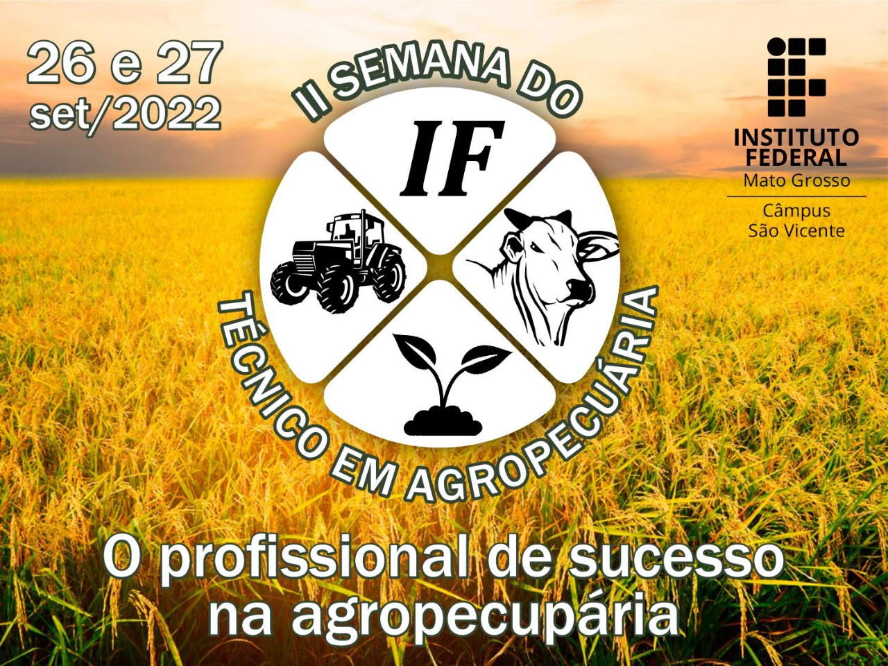 II Semana do Técnico em Agropecuária: o profissional de sucesso na agropecuária