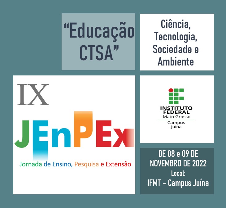 IX JENPEX - Educação, Ciência, Tecnologia, Sociedade e Ambiente