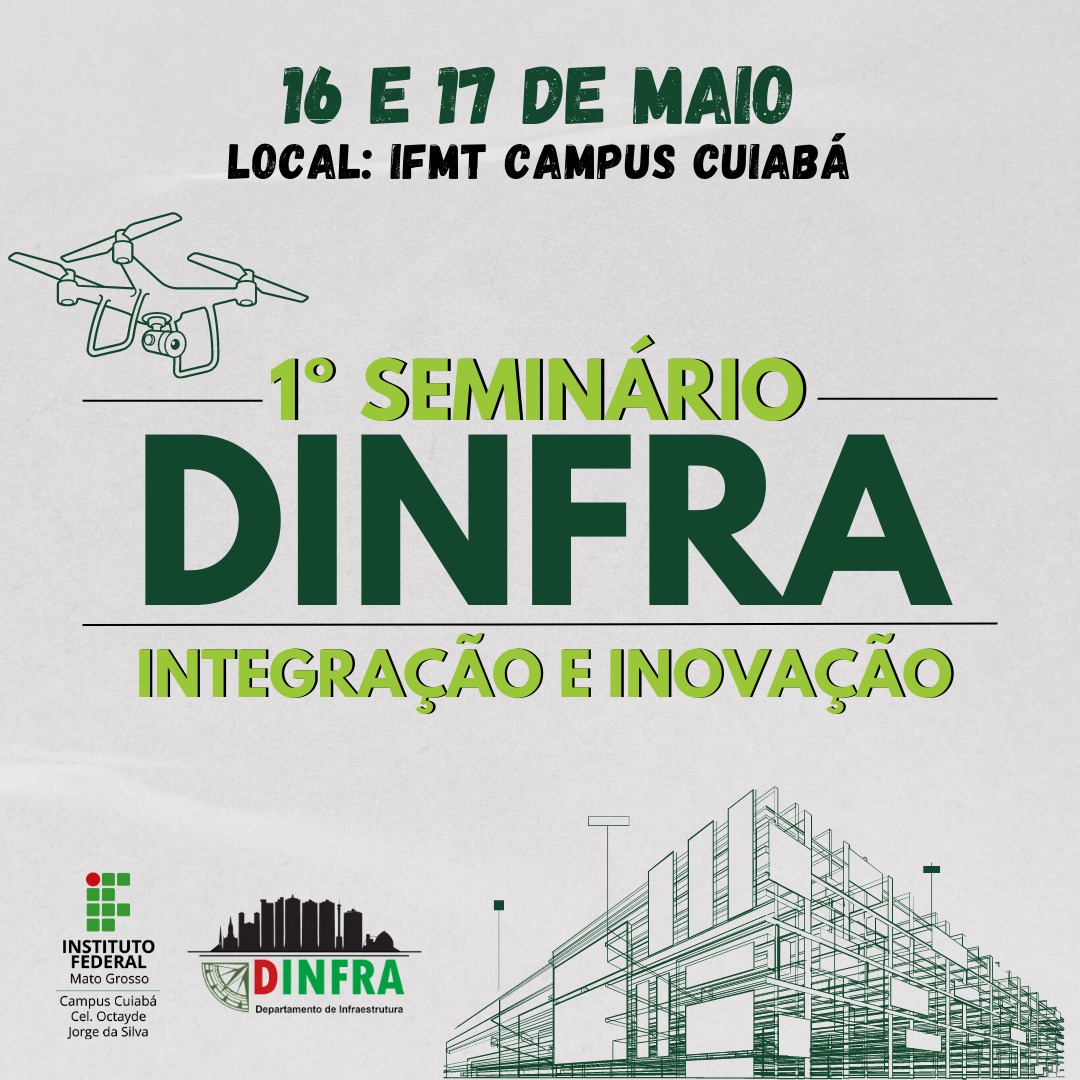 I Seminário DINFRA-IFMT