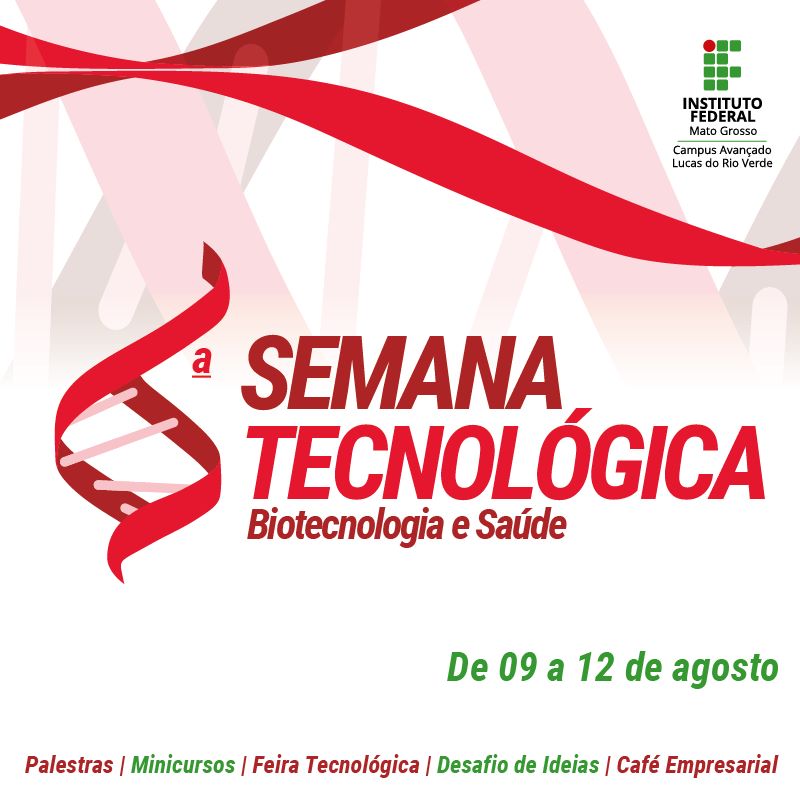 VI Semana Tecnológica: Biotecnologia e Saúde