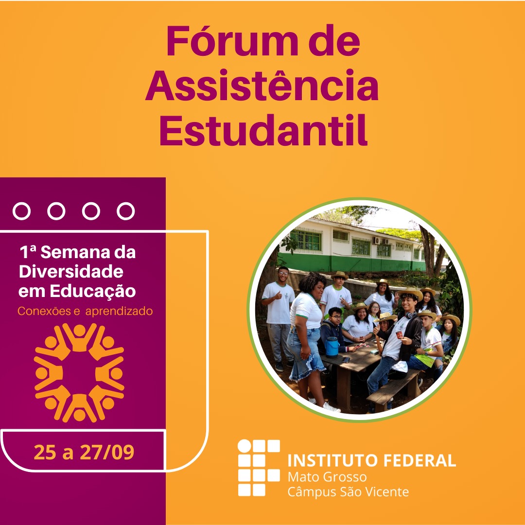 IV Fórum de Assistência Estudantil 2023 - IFMT Campus São Vicente 