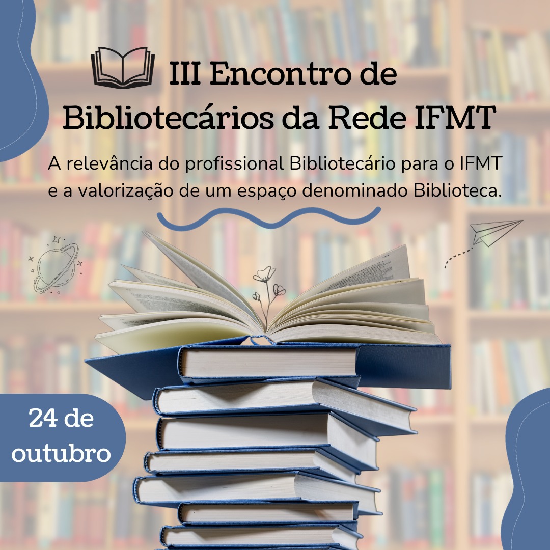 III ENCONTRO DE BIBLIOTECÁRIOS DO IFMT