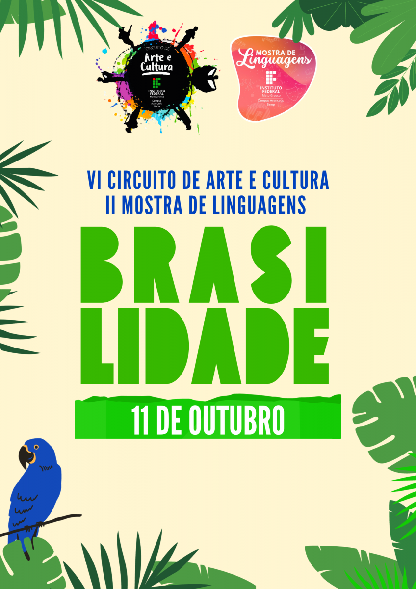 VI Circuito de Arte e Cultura & II Mostra de Linguagens: Brasilidade