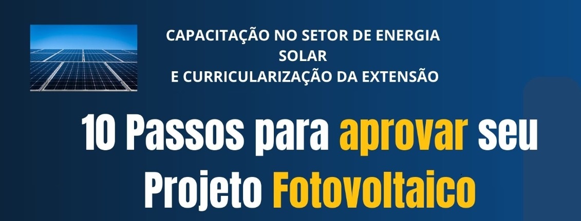 10 Passos para Aprovar seu Projeto Fotovoltaico