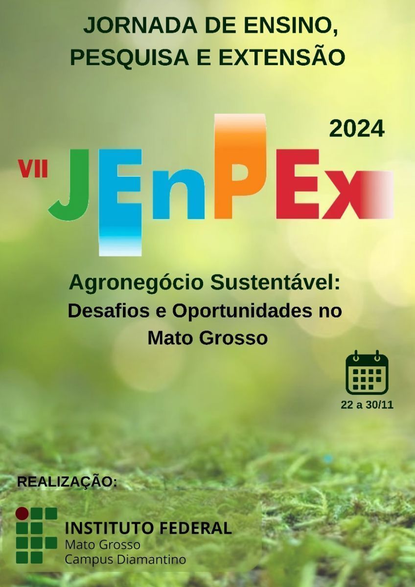 VII Jornada de Ensino, Pesquisa e Extensão (JENPEX) do Campus Diamantino