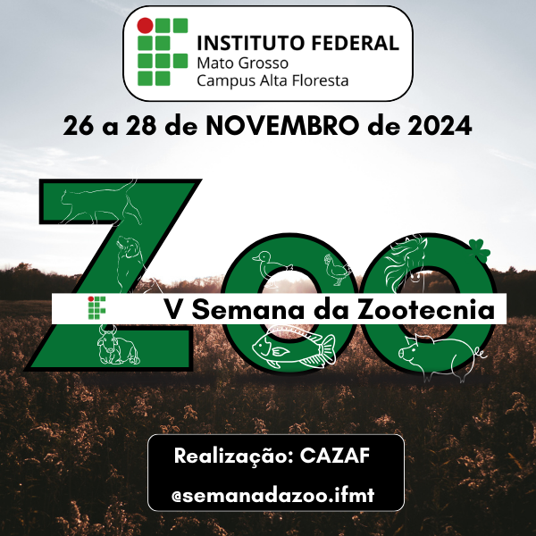 V Semana da Zootecnia - Campus Alta Floresta