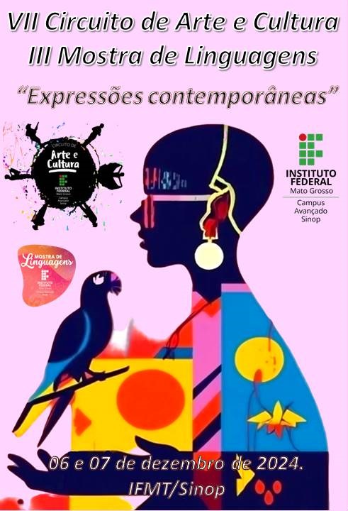 VII Circuito de Arte e Cultura e a III Mostra de Linguagens: Expressões contemporâneas