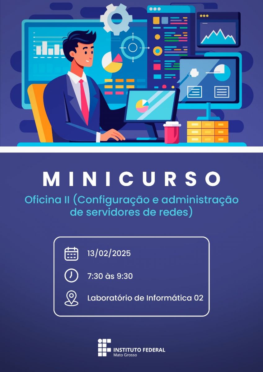 Minicurso da Oficina II - Configuração e administração de servidores de redes