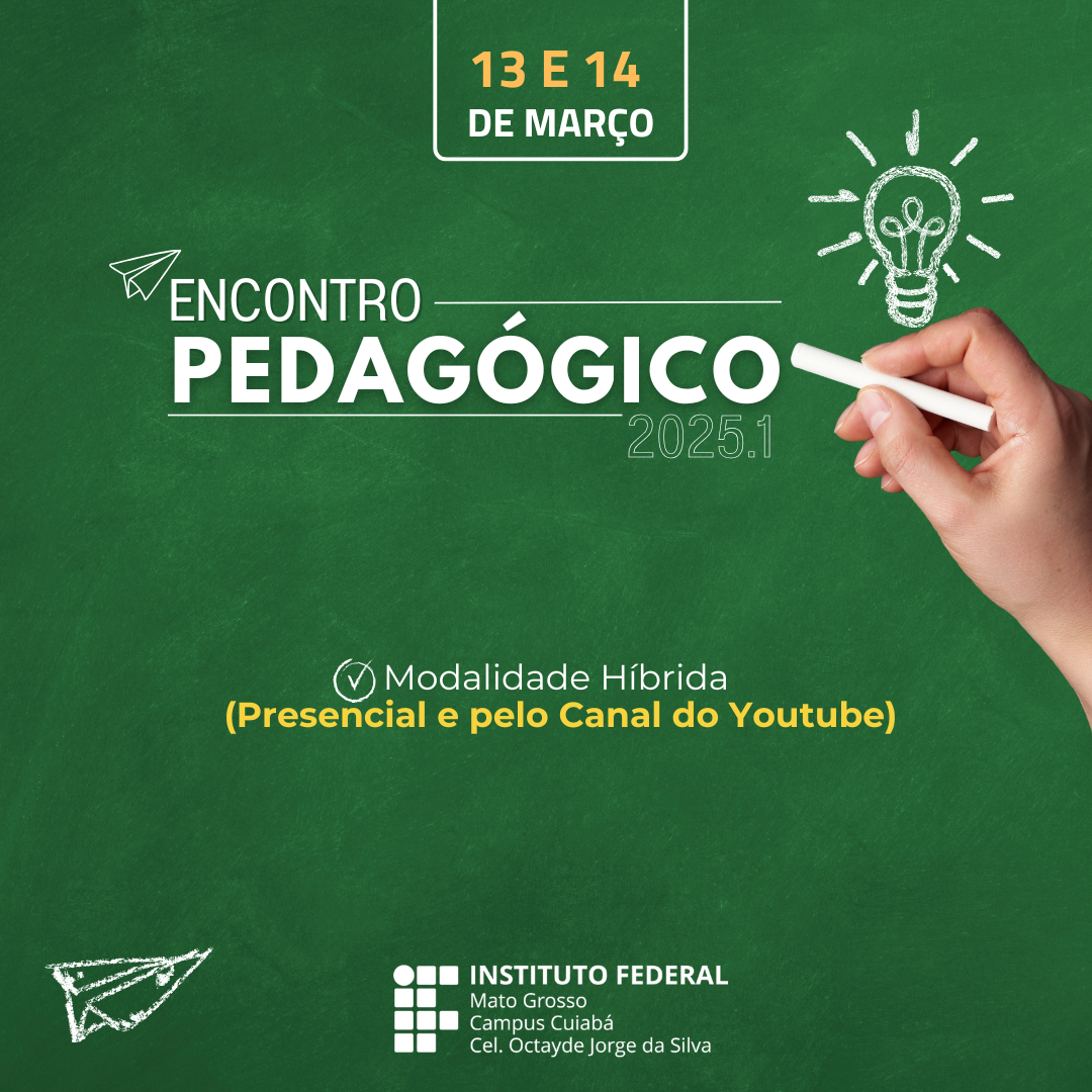 Encontro Pedagógico campus Cuiabá 2025/1